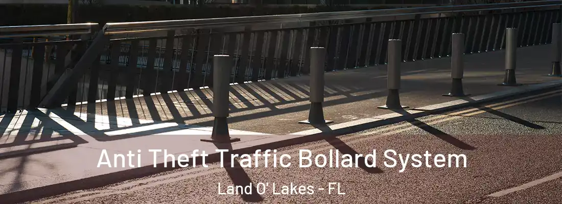  Anti Theft Traffic Bollard System Land O' Lakes - FL