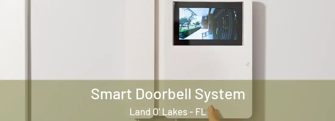 Smart Doorbell System Land O' Lakes - FL