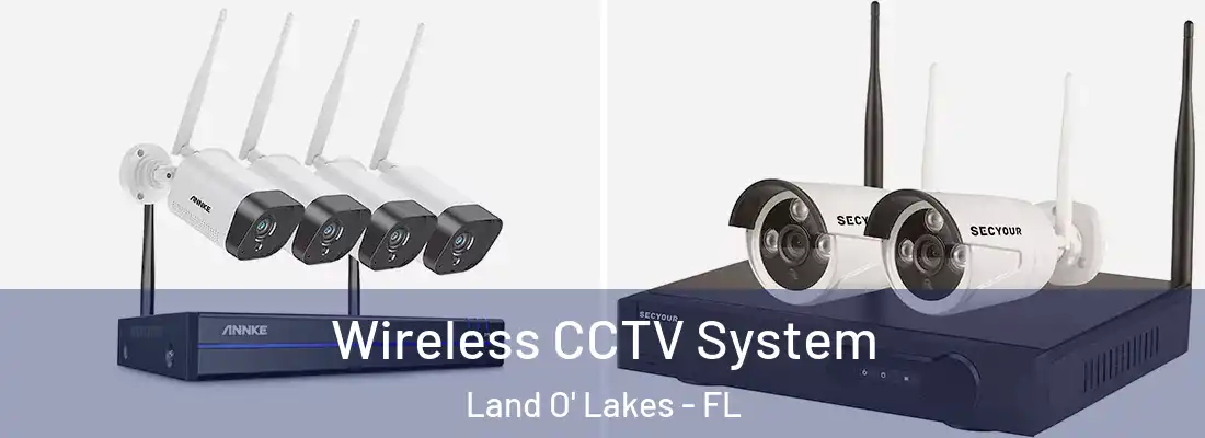  Wireless CCTV System Land O' Lakes - FL